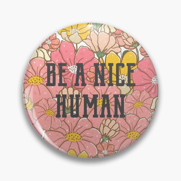 Item preview, Be A Nice Human | Vintage Pink & Mustard Flowers designed and sold by CarlosAlberto.