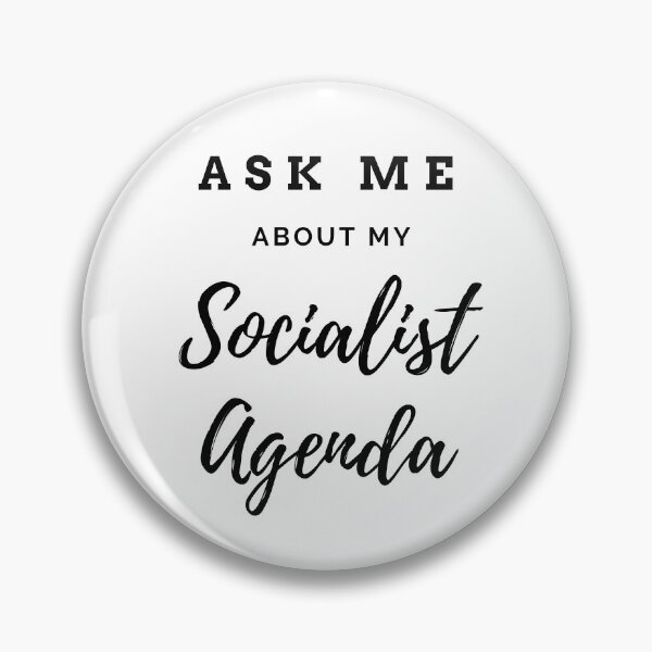 Item preview, Ask Me About My Socialist Agenda designed and sold by PoliticalJam.