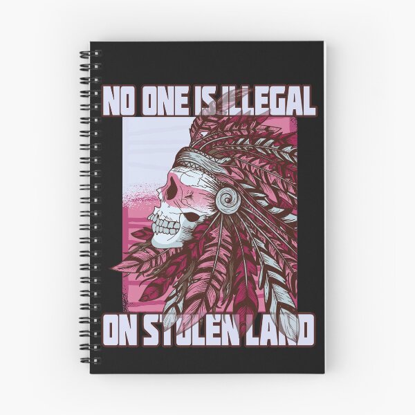 Item preview, No-One Is Illegal On Stolen Land Native American designed and sold by DSBE Designs.