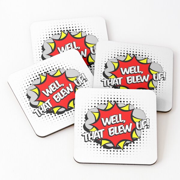 Item preview, Well that blew up, cartoon, comic graphic designed and sold by TyneDesigns.