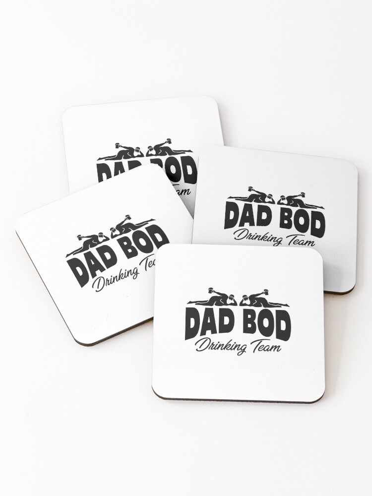 Dad Bod Drinking Team With Double Dads Coasters Set Of 4 By Cartattz Redbubble