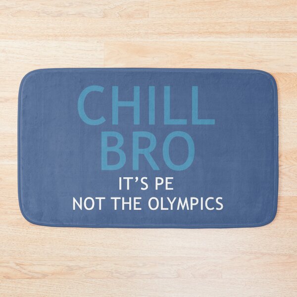 Item preview, Funny Phys. Ed. (PE) Chill Bro T-shirt Competitive Tee designed and sold by raretshirtsuk.