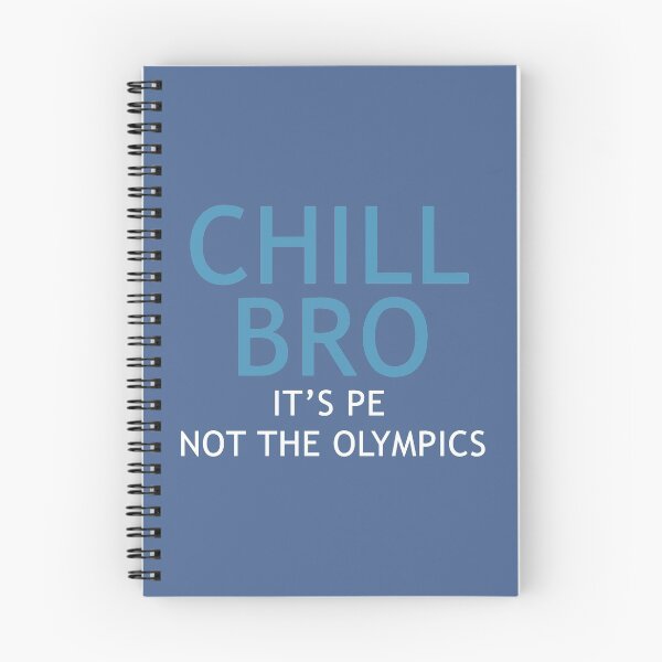Item preview, Funny Phys. Ed. (PE) Chill Bro T-shirt Competitive Tee designed and sold by raretshirtsuk.