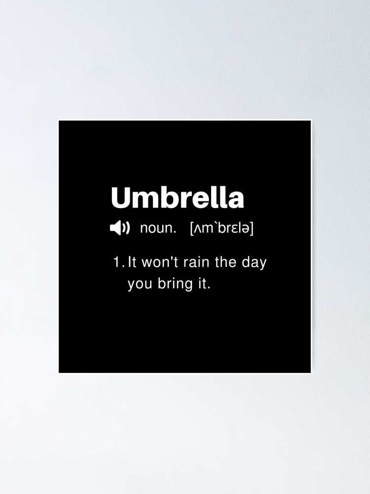 "Funny Umbrella Definition" Poster for Sale by TwistedCucumber Redbubble