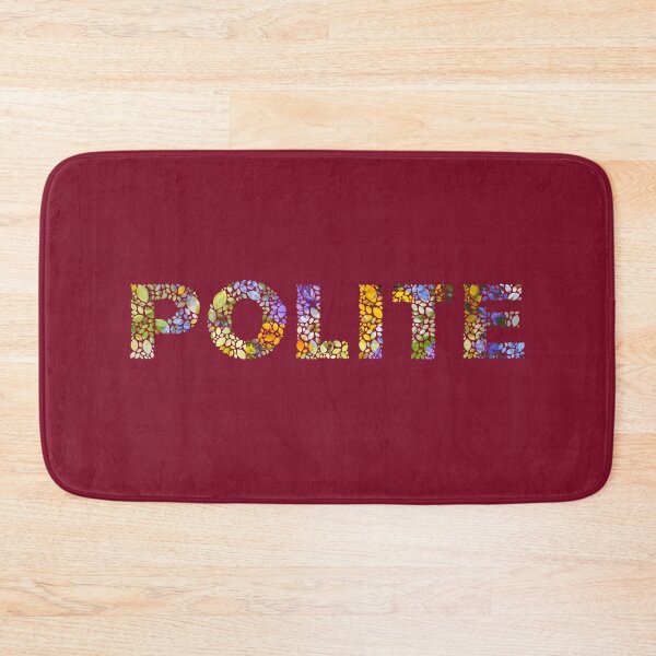 Item preview, Polite, Be Always Polite, Spring Colors designed and sold by Camer90.