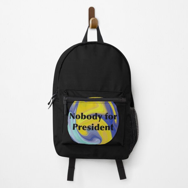 Item preview, nobody for president redbubble poster designed and sold by sarina G.