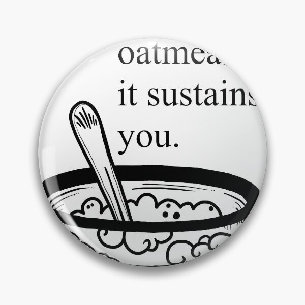 Item preview, Oatmeal love designed and sold by meteoragirl.