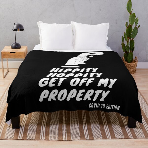 Item preview, hippity hoppity get off my property designed and sold by amr badawy.