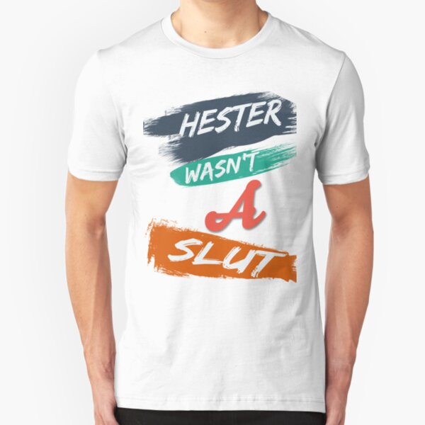 Hesther Wasn't A Slut - The Scarlet Letter Slim Fit T-Shirt