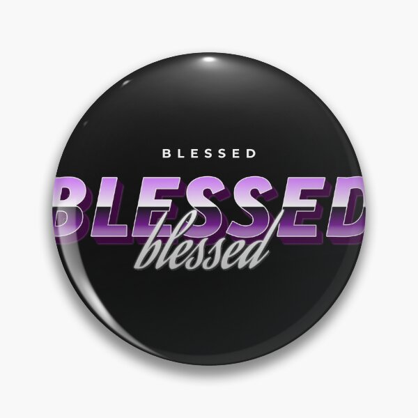 Item preview, Blessed, Blessed designed and sold by Luvjesus2.
