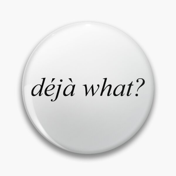 Item preview, Déjà what | Typography designed and sold by rsty11.