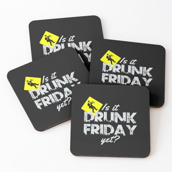 Item preview, Funny Is It Drunk Friday Yet? Caution Alcoholism Design Perfect Gift designed and sold by leo121687.