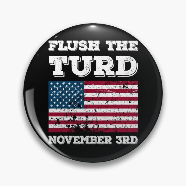 Artikelvorschau, Flush The Turd 3. November entworfen und verkauft von totorino23.