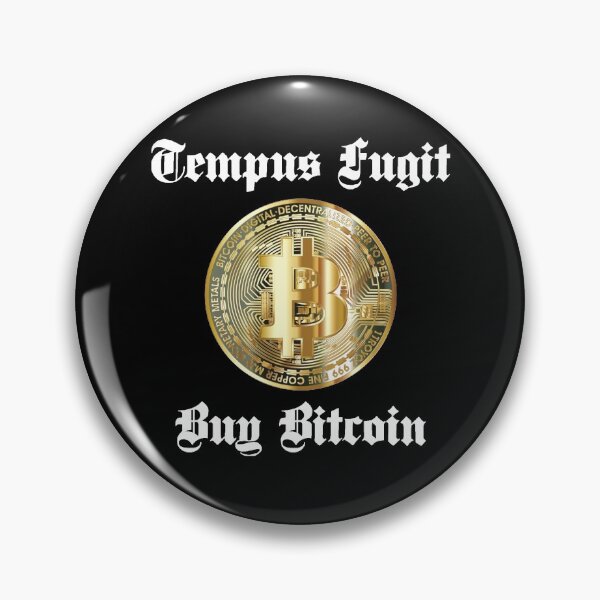 Item preview, Time Flies, Buy Bitcoin.  Latin Script, Tempus Fugit designed and sold by Tom Carpenter.