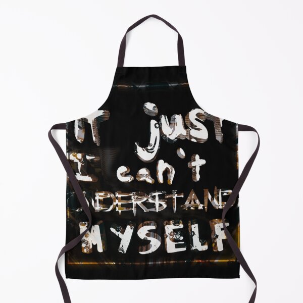 Item preview, it just I can't understand myself designed and sold by mevalona.