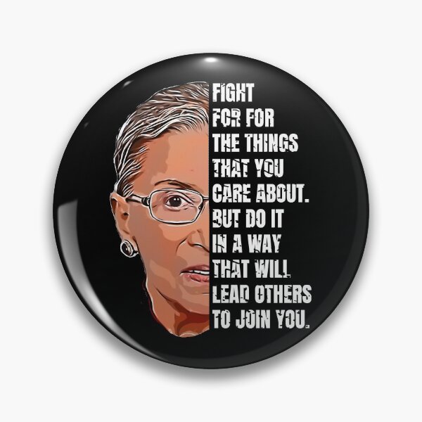 Item preview, RBG Ruth Bader Ginsburg Fight For The Things You Care About designed and sold by noirepulse.