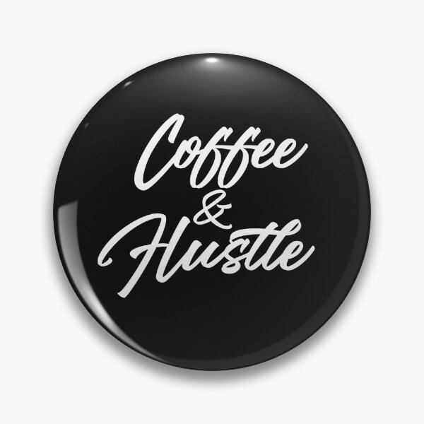 Item preview, Coffee and Hustle designed and sold by Kybruno's Creations.
