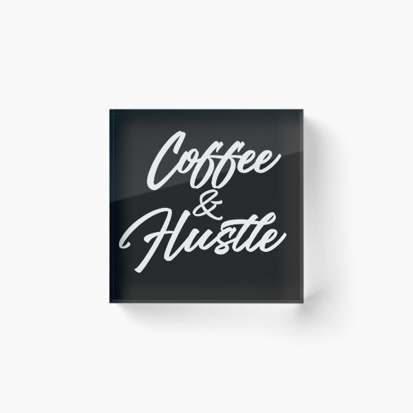 Item preview, Coffee and Hustle designed and sold by Kybruno's Creations.