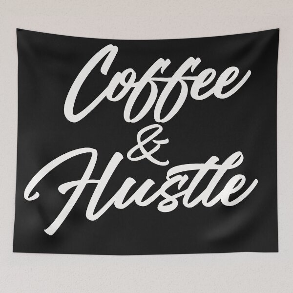 Item preview, Coffee and Hustle designed and sold by Kybruno's Creations.