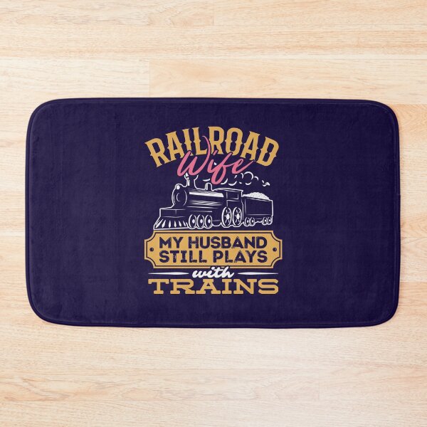 Item preview, Railroad Wife My Husband Still Plays With Trains designed and sold by jaygo.