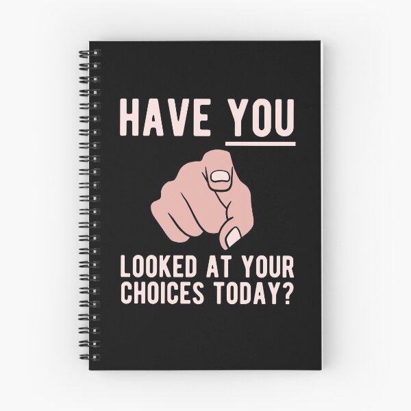 Item preview, Have You Looked At Your Choices Today designed and sold by CanadianUnicorn.