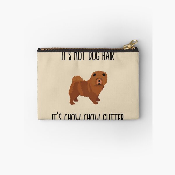 Item preview, It's not dog hair it's chow chow glitter designed and sold by good vibes clothing.