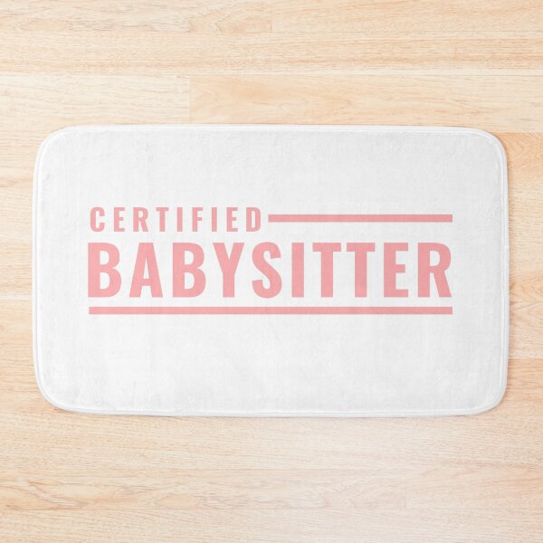 Item preview, Certified Babysitter designed and sold by ItsNikkiArts.