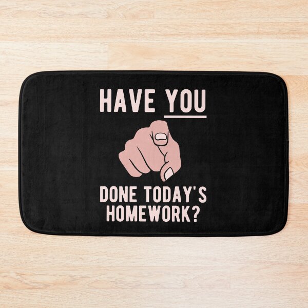 Item preview, Have You Done Your Homework designed and sold by CanadianUnicorn.