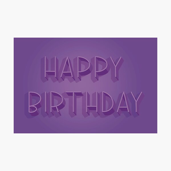 Happy Birthday in Purple Photographic Print