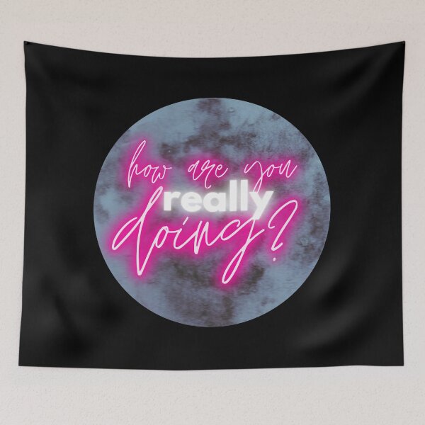 Item preview, "how are you really doing" mental health awareness designed and sold by campfiredesigns.