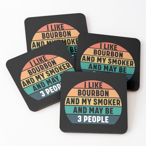 Item preview, I like bourbon and my smoker and may be 3 people designed and sold by bumperapparels.