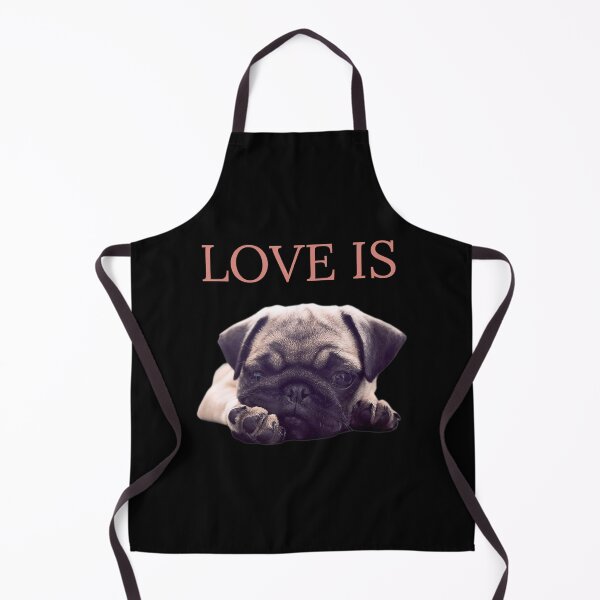 Item preview, Love Is Pug Dog Pug Mom Life Love Dog Pet designed and sold by ManishDayal.