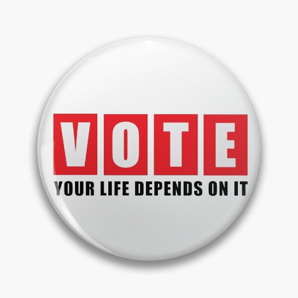 Item preview, Vote Your Life Depends On It Design designed and sold by Pappistore.