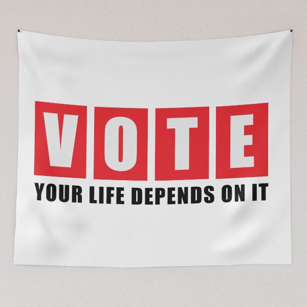 Item preview, Vote Your Life Depends On It Design designed and sold by Pappistore.
