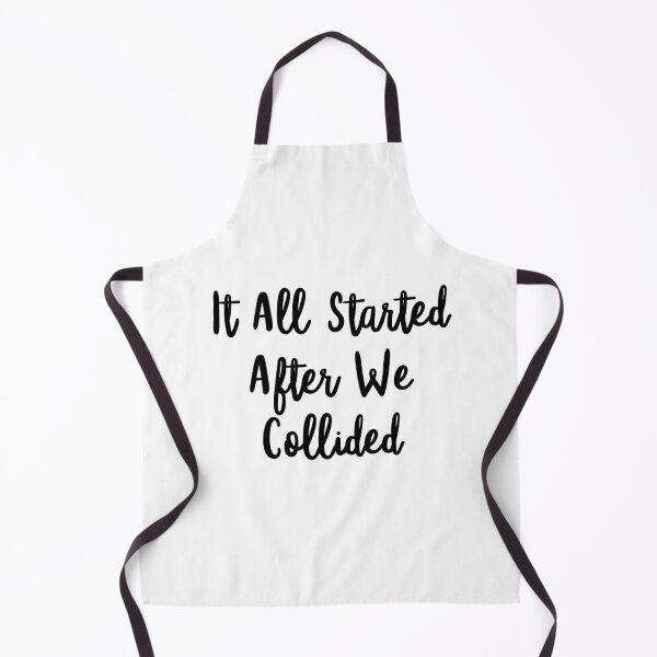 Item preview, It all started after we collided designed and sold by bumperapparels.