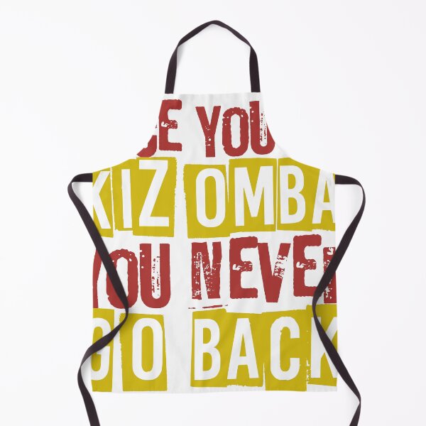 Item preview, once you go kizomba designed and sold by feelmydance.