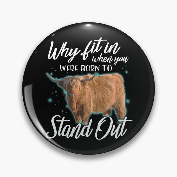 Item preview, why fit in when you were born to stand out Highland cattle shirt for men, women and kid designed and sold by Titmit.