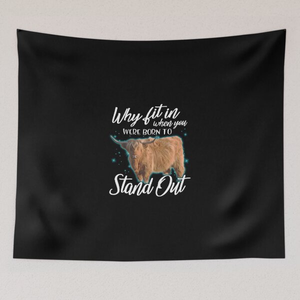 Item preview, why fit in when you were born to stand out Highland cattle shirt for men, women and kid designed and sold by Titmit.