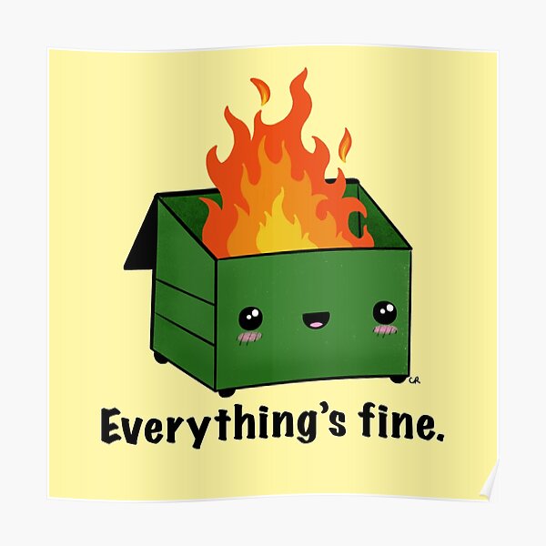 Dumpster Fire Poster