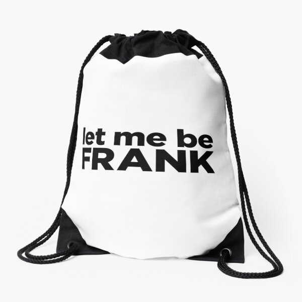 Let Me Be Drawstring Bag