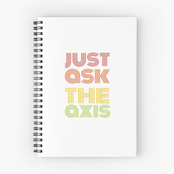 Item preview, Just Ask The Axis designed and sold by Mollyo26.
