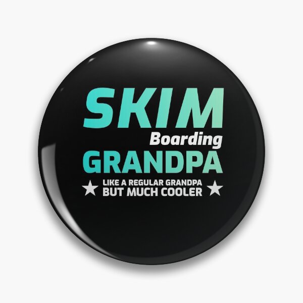 Item preview, Skimboarding Skimboard Skimboarder Grandpa Fathers day Gift designed and sold by TastefulTees.