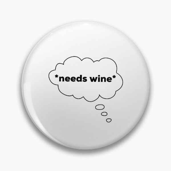 Item preview, needs wine designed and sold by bumperapparels.