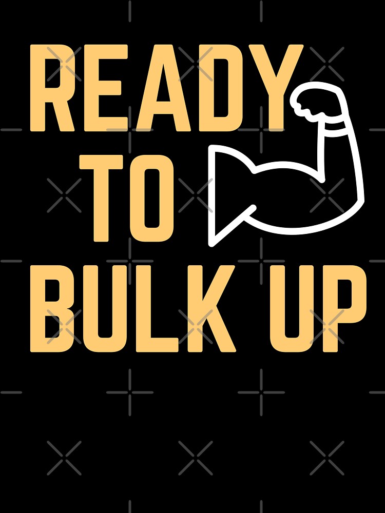 Ready to bulk up?