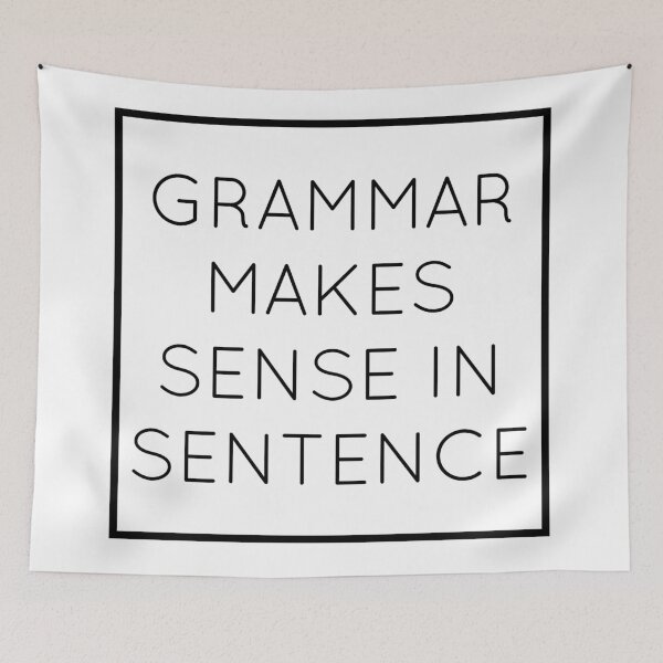 Item preview, Grammar makes sense in sentence designed and sold by bumperapparels.