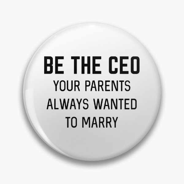 Item preview, Be the ceo designed and sold by bumperapparels.