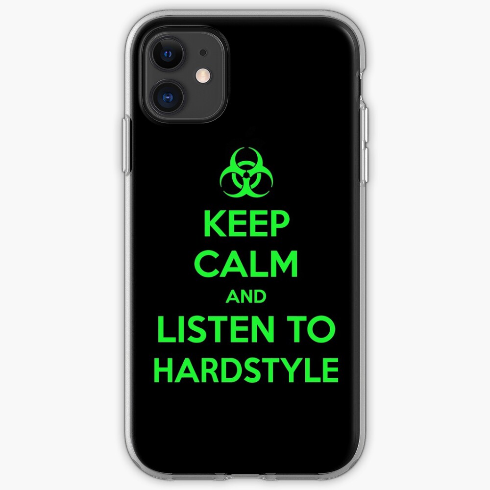 Keep Calm and Listen to Hardstyle iPhone Case & Cover