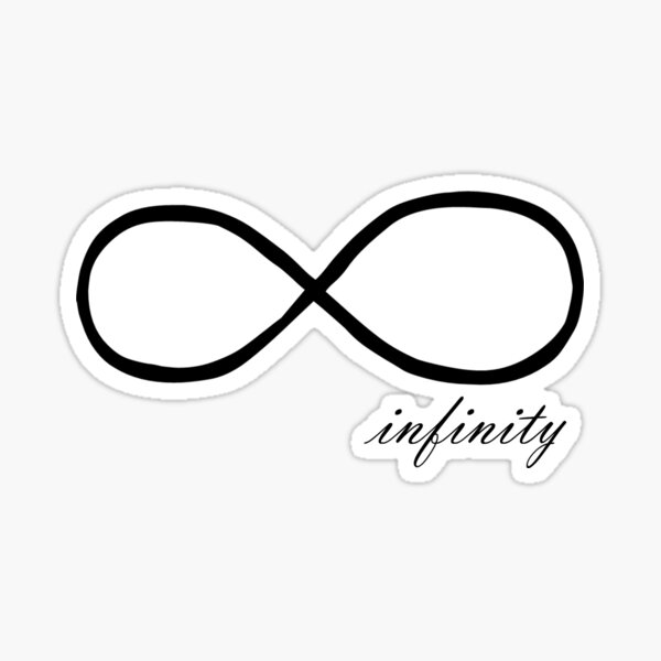 "Infinity" Sticker for Sale by JadeMarie1902 Redbubble