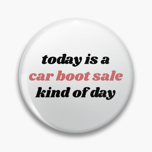 Item preview, Today Is A Car Boot Sale Kind Of Day designed and sold by isobelcough.
