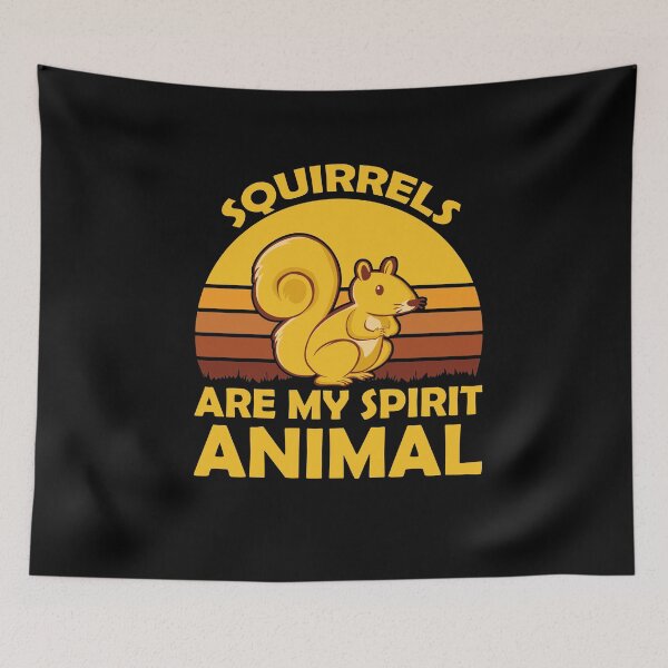 Item preview, Squirrels Are My Spirit Animal designed and sold by sesa10.